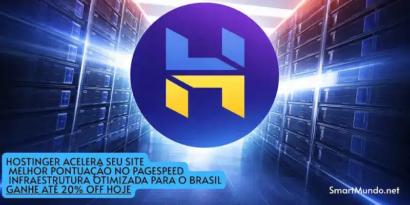 Hospedagem Hostinger com LiteSpeed e melhor desempenho no Google PageSpeed — teste real Smartmundo.net
