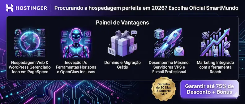 Parceria Hostinger e SmartMundo - Hospedagem Completa com até 75% OFF em 2026