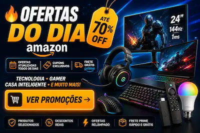 Ofertas do Dia Amazon com descontos em eletrônicos, gadgets e promoções relâmpago