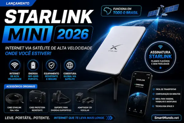 Banner promocional da Starlink Mini 2026 mostrando antena portátil de internet via satélite, acessórios originais, aplicativo de conexão e destaque para assinatura com cobertura em todo o Brasil.